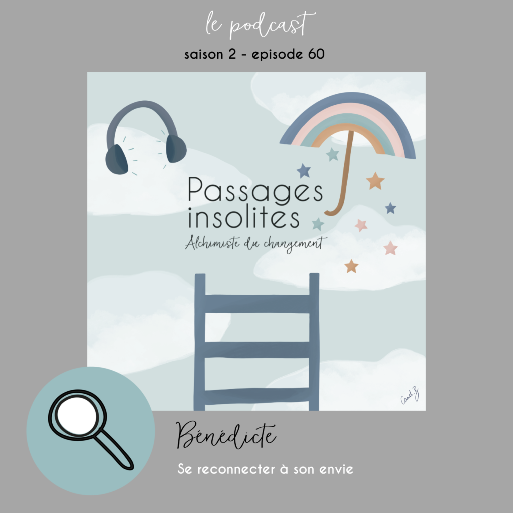 podcast passages insolites épisode 60