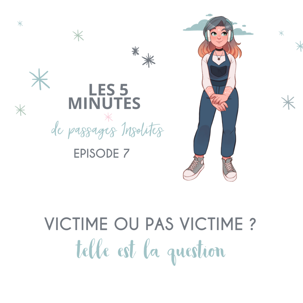 podcast 5' passages insolites episode 7